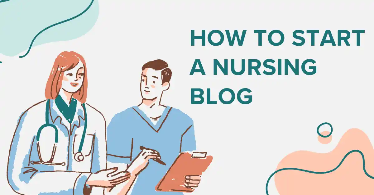 How to start a nursing blog