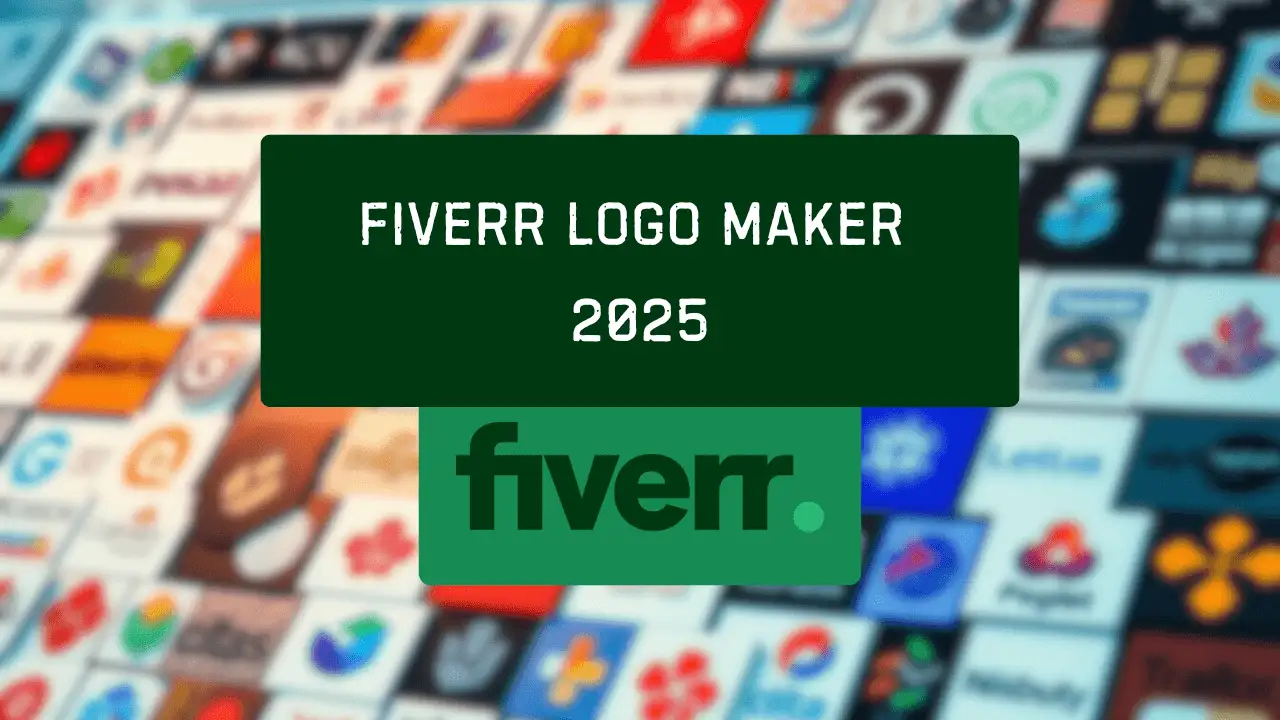 Fiverr Logo Maker 2025